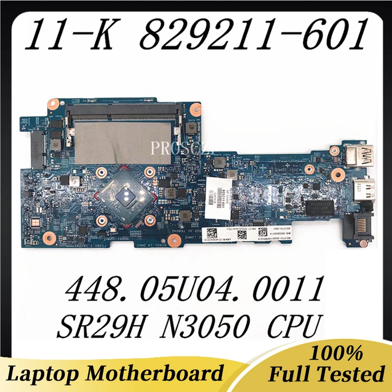 829211-601 829211-501 829211-001 For X360 11-K120NR 11-K Laptop Motherboard 14269-1 448.05U04.0011 W/SR29H N3050 CPU 100% Tested