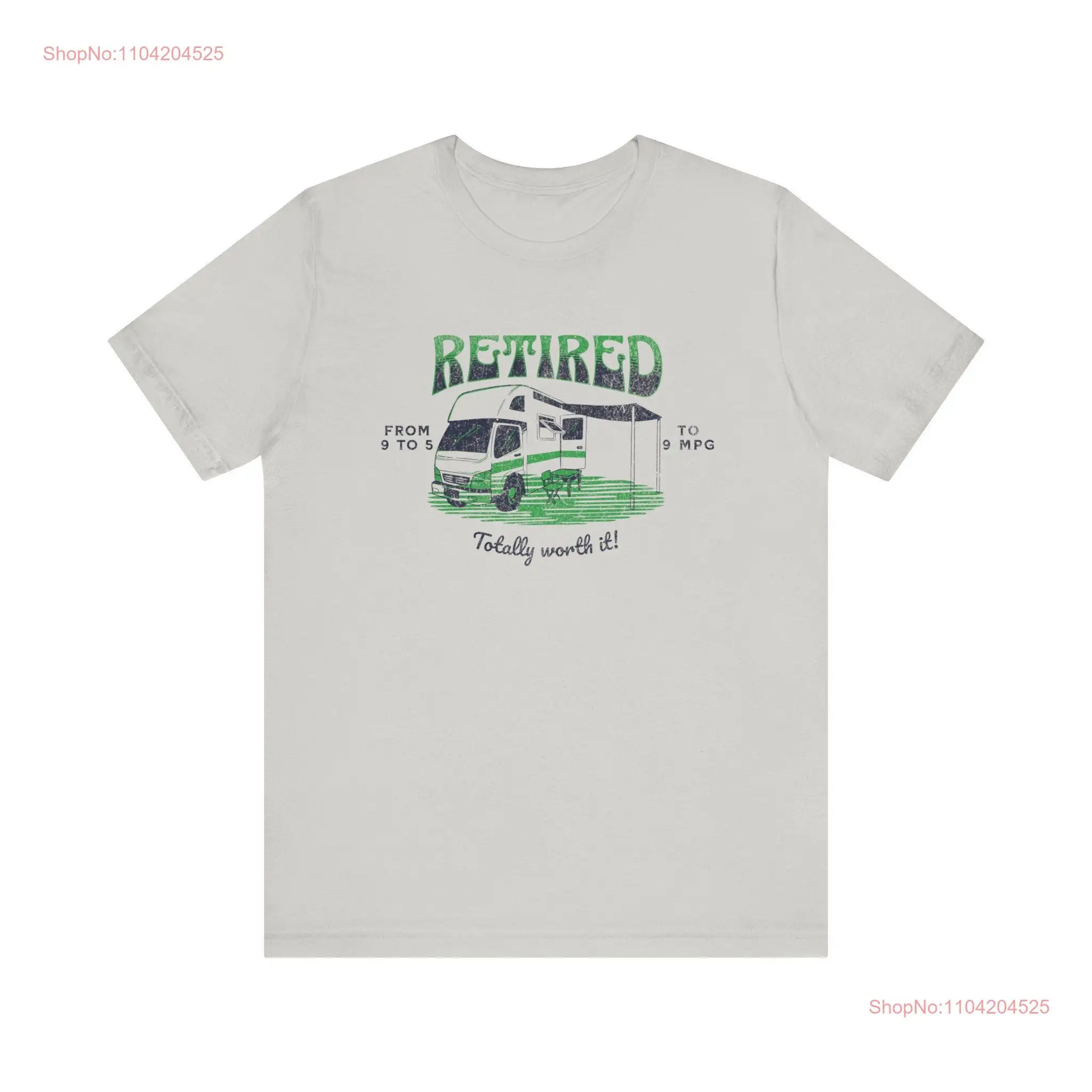 Distressed Retired and RVing  T shirt long or short sleeves