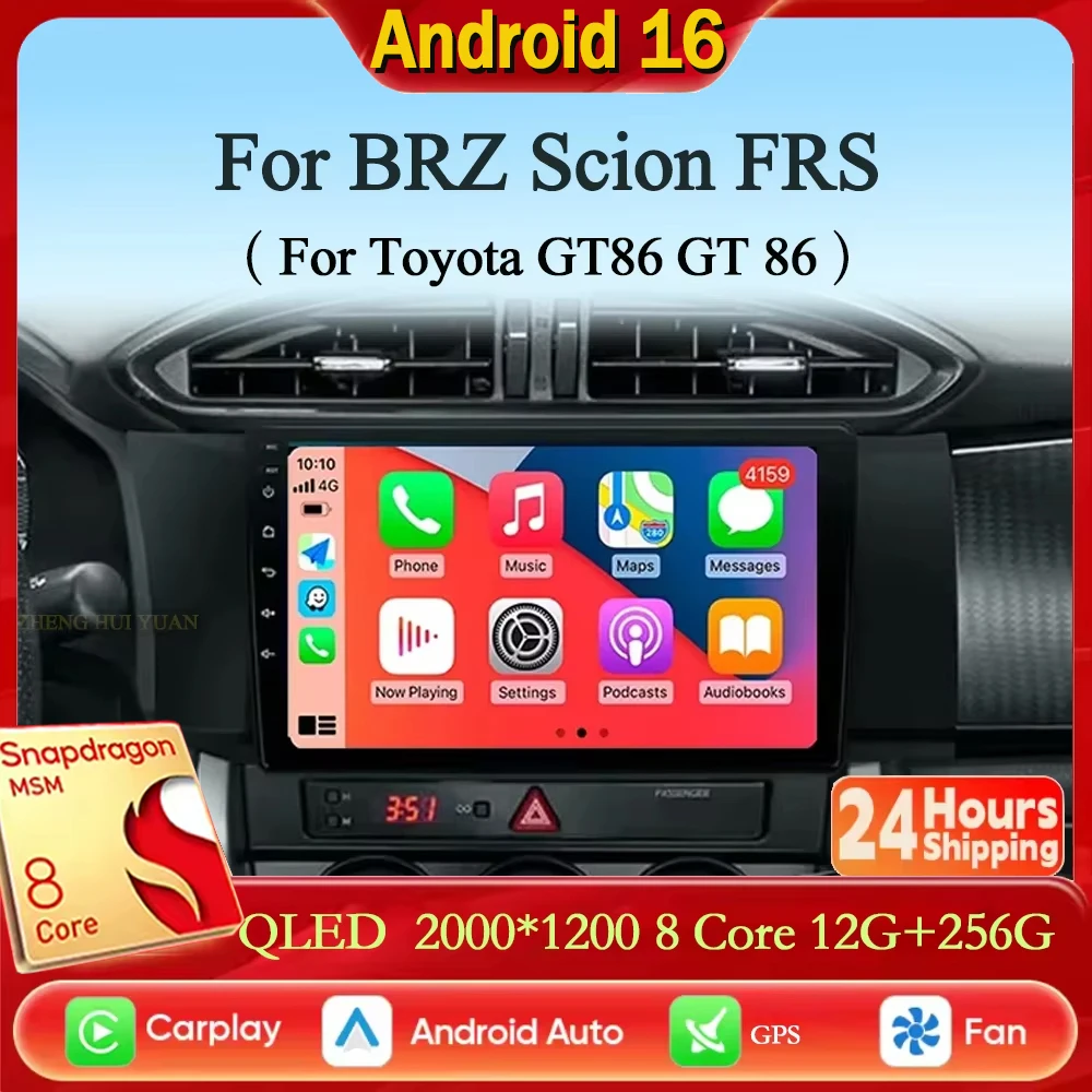 Android 16 For Subaru BRZ Scion FRS Toyota GT86 GT 86 2012 - 2021 LHD RHD Car Radio Mutimedia Carplay DSP 4G Wifi GPS DVD QLED