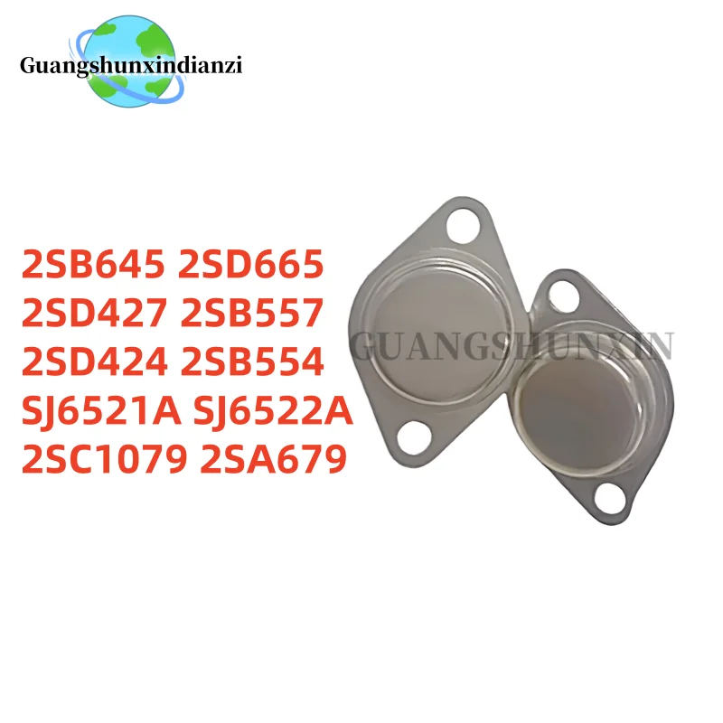 1PCS Brand New Original 2SB645 2SD665  2SD427 2SB557  2SD424 2SB554 SJ6521A SJ6522A 2SC1079 2SA679 TO-3