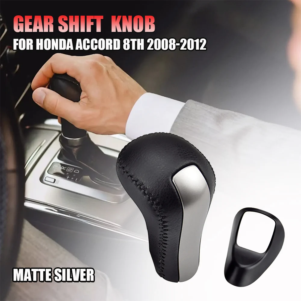 Automatic Transmission Gear Shift Knob Shifter Lever Head Replacement For Honda Accord 8th 2008 2009 2010 2011-2012