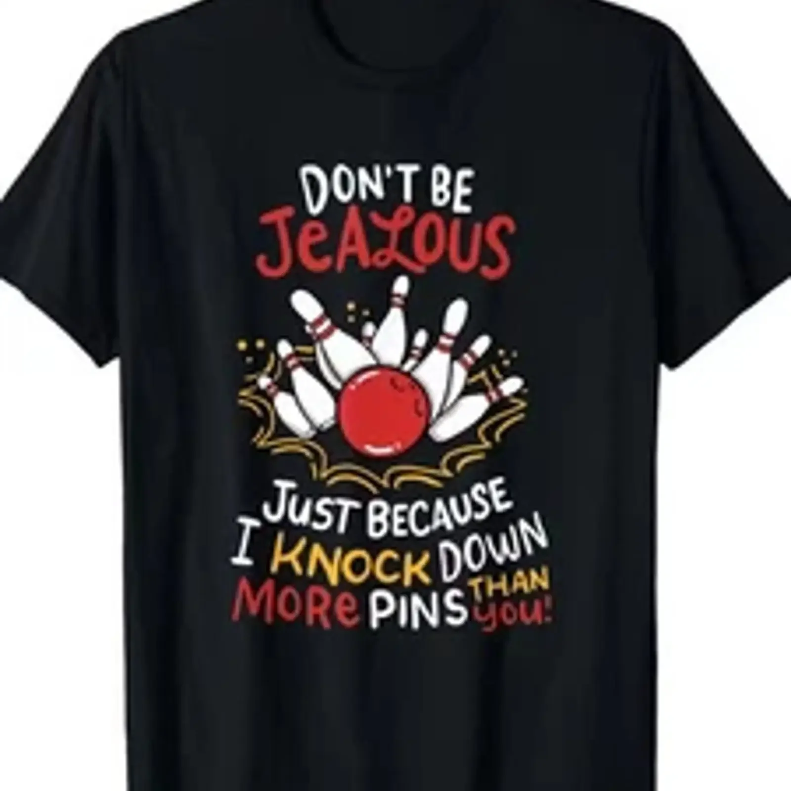 Men's Funny Bowling T Shirt Don't Be Jealous I Just Knock More Pins vintage Washed Slightly Casual designer clothes graphic