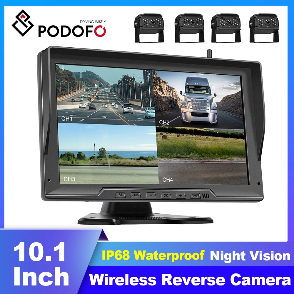 

Podofo 10.1 inch Car Monitor Wireless Rear Camera IP68 Waterproof Infrared Night Vision with 4 Reverse cameras for truck