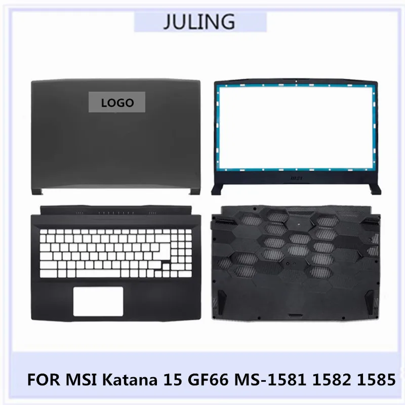 

NEW Original For MSI Katana 15 GF66 MS-1581 Laptop LCD Rear Lid Back Cover Top Case/Fron Bezel/Palmrest Upper Case/Bottom Cover