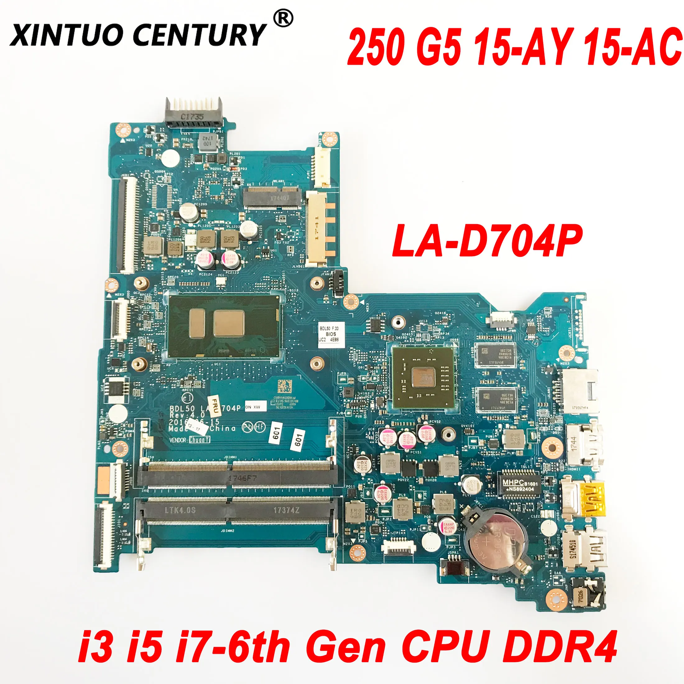 

LA-D704P For HP 15-AY 15-AC 250 G5 Laptop motherboard with With CPU I3、I5、I7-6TH Gen 2G CPU UMA 100% Tested Fully Work.