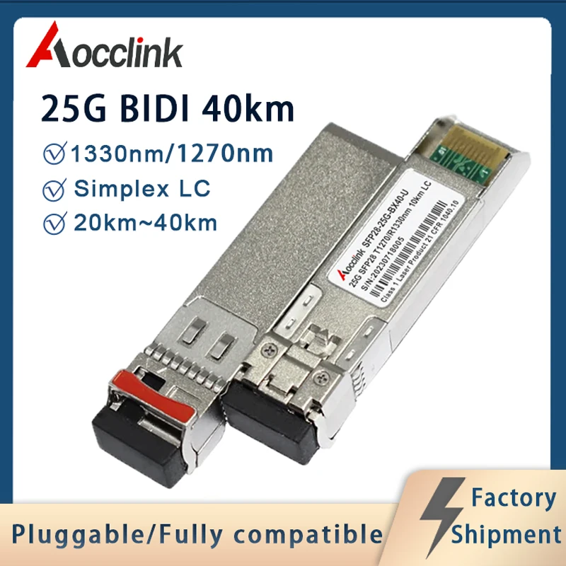 25G BIDI Sfp28 20km 40km Optical transceiver Module; Single fiber LC Bidirectional  tx1270rx1330 for Cisco Mikrotik DDM support