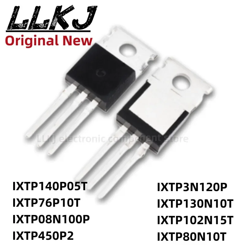 1pcs IXTP140P05T IXTP76P10T IXTP08N100P IXTP450P2 IXTP3N120P IXTP130N10T IXTP102N15T IXTP80N10T TO-220 MOS FET