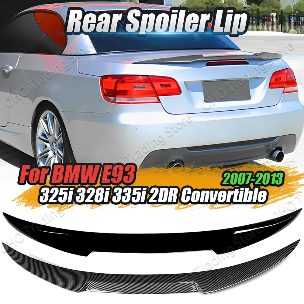 

For BMW E93 325i 328i 335i CONVERTIBLE 2007 2008 2009 2010 2011 2012 2013 M4 Style Car Rear Trunk Lip Tail Spoiler Wing Body Kit