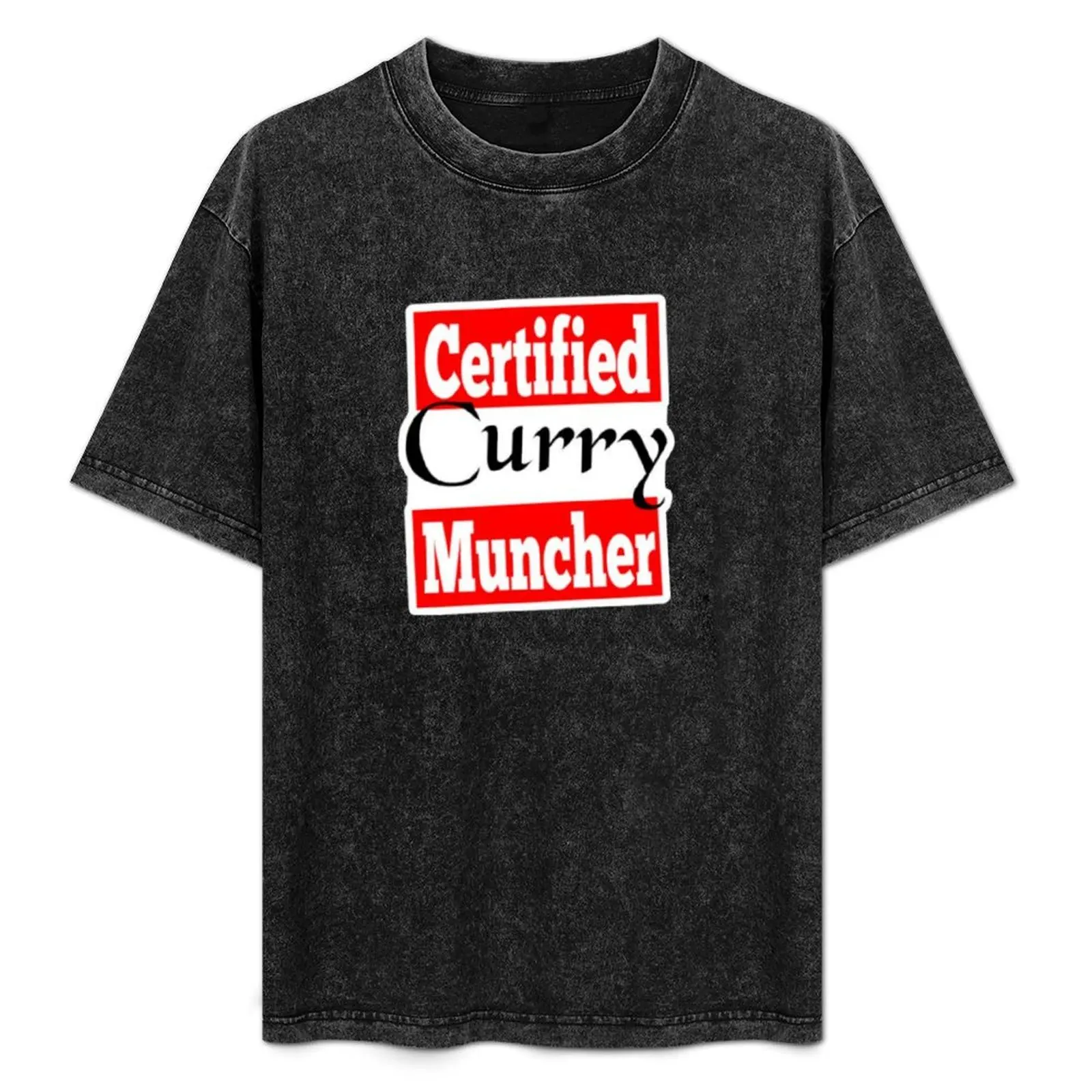 

Certified Curry Muncher T-Shirt Odor Resistant Short Sleeve Top