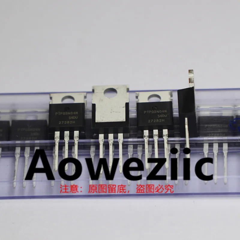 Aoweziic PTP03N04N ของแท้นำเข้าใหม่2024 + 100% 03N04 MOS FET 240A 40V