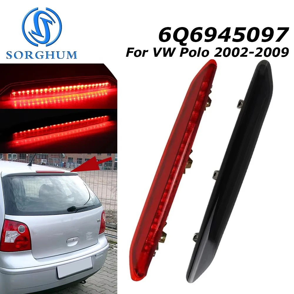 6Q6945097 3rd LED Additional Brake Light For VW Polo MK4 2002 2003 2004 2005 2006 2007 2008 2009 High Mounted Rear Stop Lamp