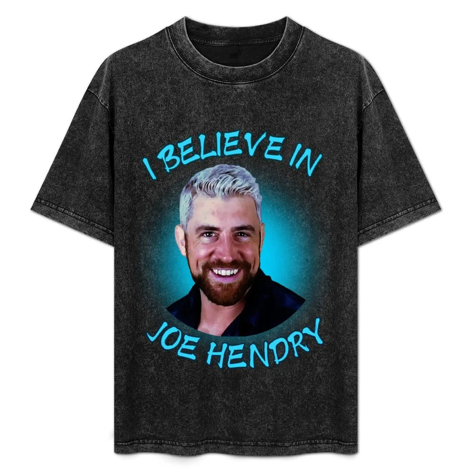 

I believe in Joe Hendry cyan color T-Shirt Casual Minimalist Short Sleeve Top