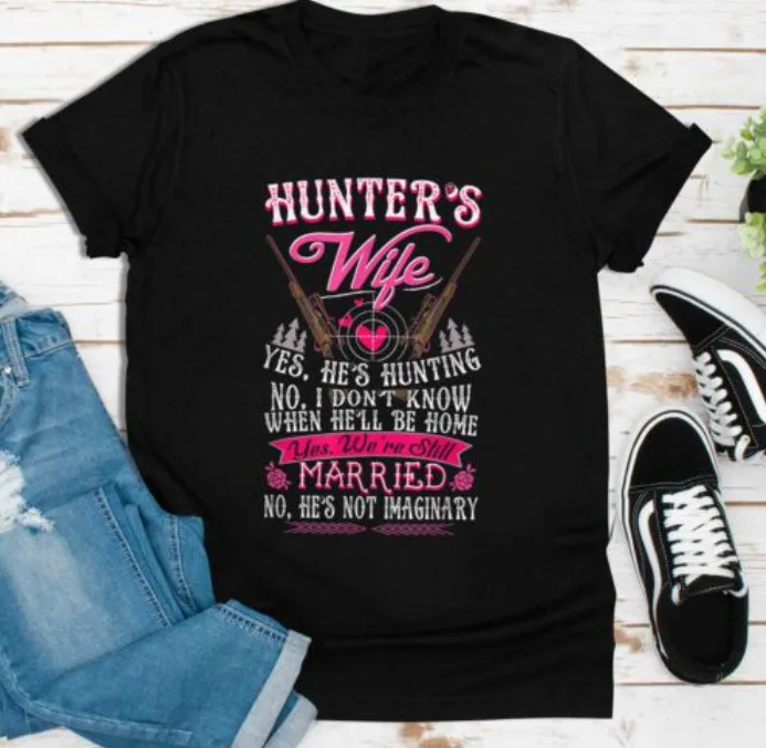 Hunters Wife Yes Hes Hunting Shirt Funny Deer Gift for Her