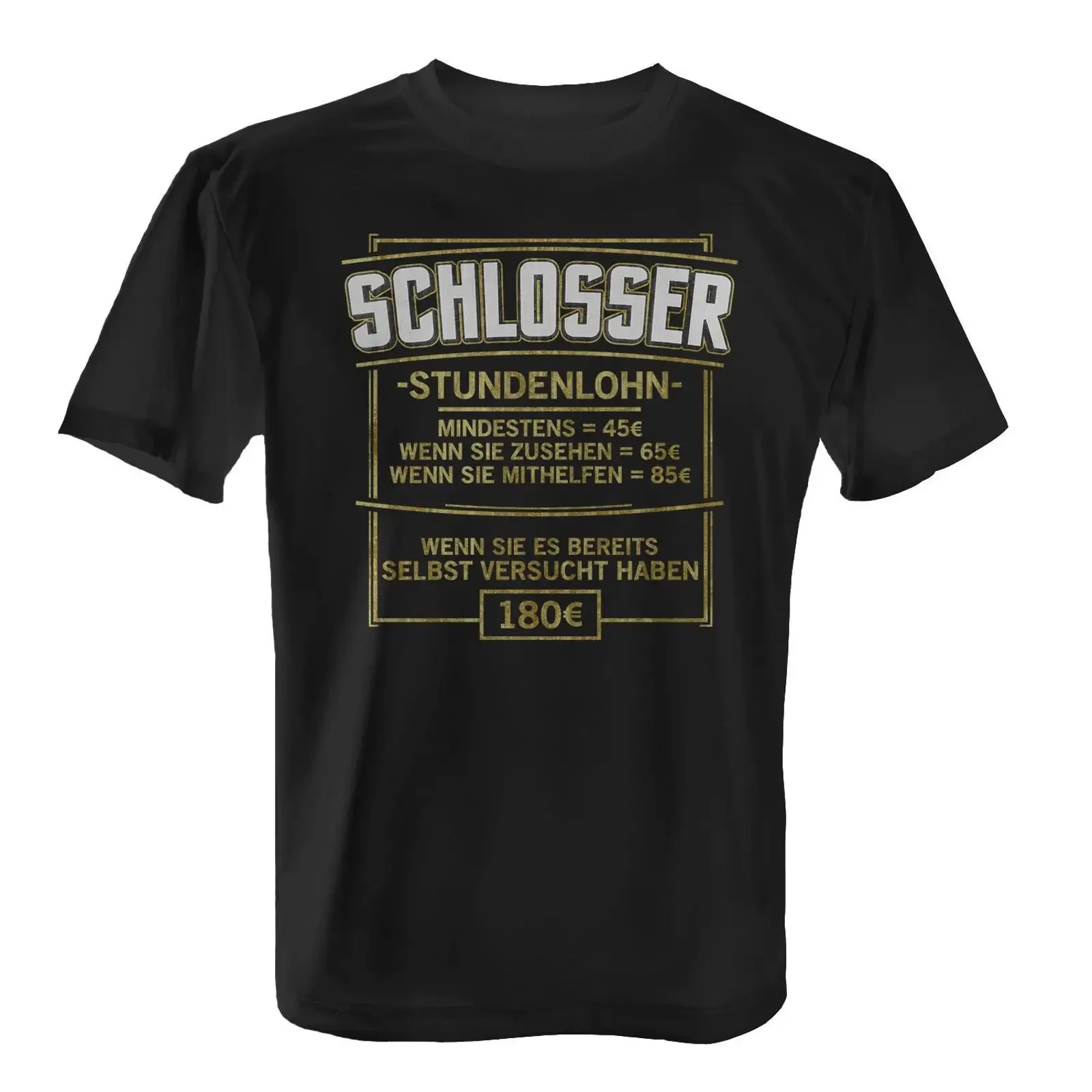 Schlosser Locksmith Hourly Wage Funny Slogan T Shirt Men's Casual Construction Metalworker Automotive Worker Fun vintage
