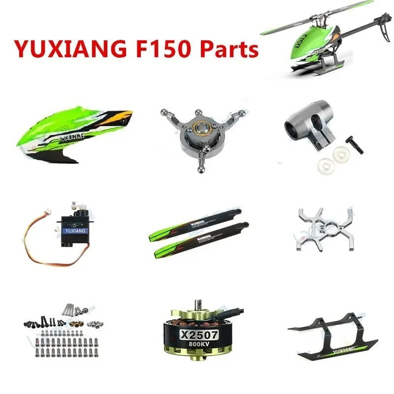 YU XIANG F150 RC 헬리콥터 예비 부품 액세서리, 캐노피 모터 ESC 랜딩 충전기 테일 블레이드 샤프트 서보, F05 에 적합