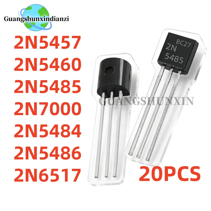 TO-92 20Pcs 100% New 2N5457 2N5460 2N5485 2N7000 2N5484 2N5486 2N6517 TO92 transistor In Stock