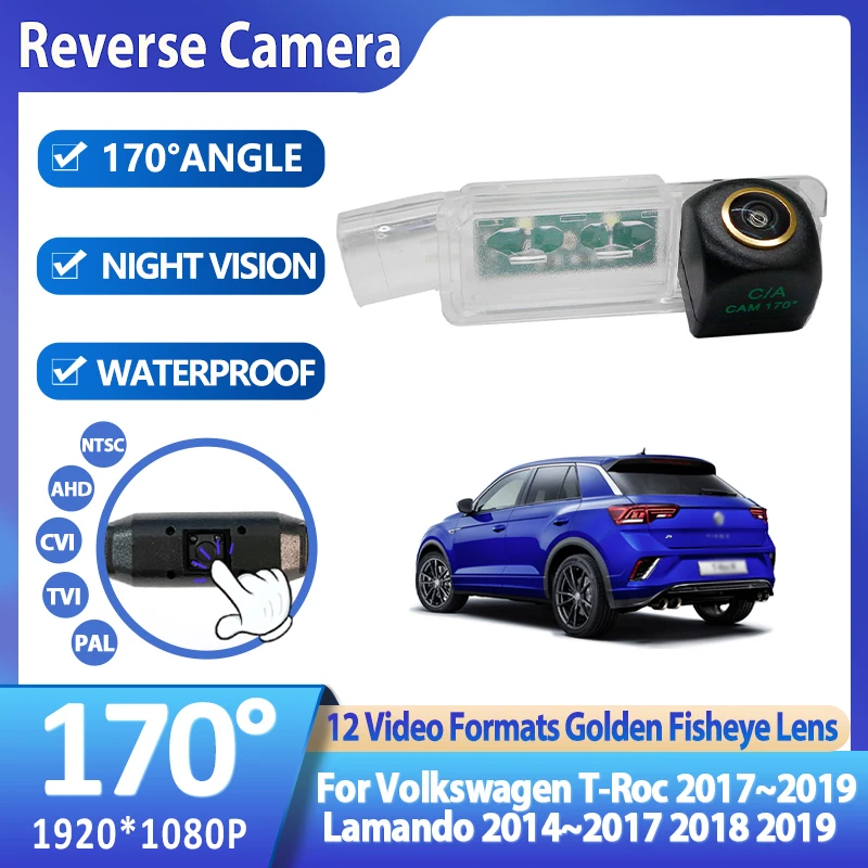 Car Rear View Camera Reversing Night Vision 170° Angle Accessories For Volkswagen T-Roc 2017~2019 Lamando 2014~2017 2018 2019