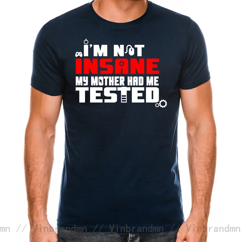 The Big Bang Theory T Shirt men I'm not Insane My Mother Had Me Tested T Shirt women men Sheldon Cooper T-shirt Gamer Gift Tees