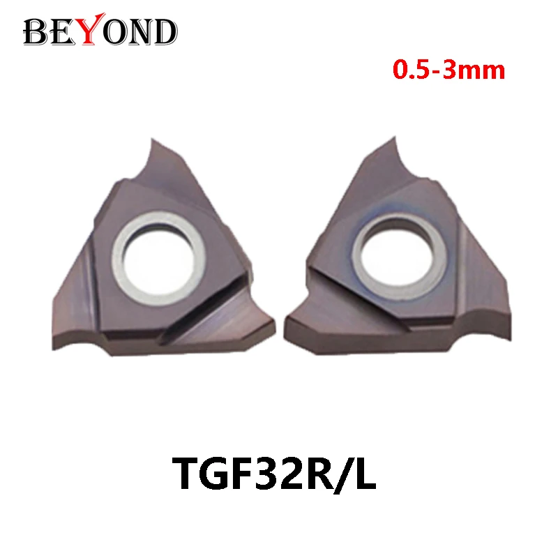 BEYOND TGF32R TGF32L 050 100 120 130 150 200 250 TGF 32R 32L Carbide Inserts Processing Stainless Lathe Cutter CNC Tools