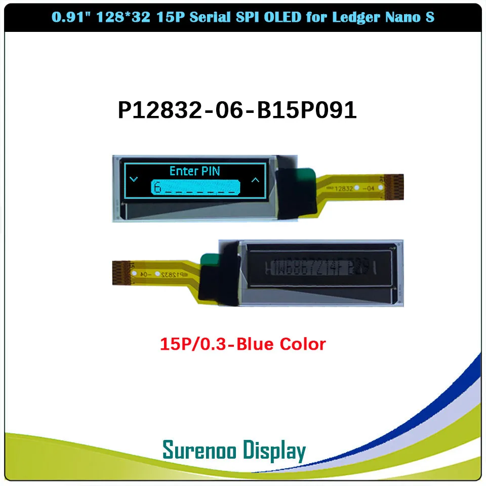 0.91 "128632 128*32 12Pin 12P 15Pin 15P SSD1306 szeregowy SPI PMOLED moduł wyświetlacza OLED Panel dla Ledger Nano S