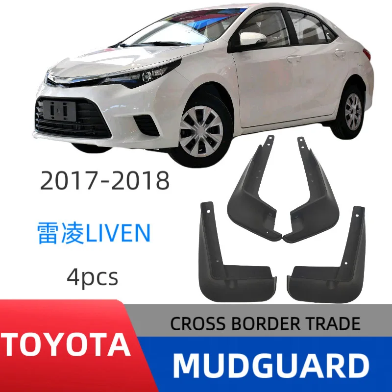 

Mudguards For Toyota Corolla LIVEN 2017-2018 Flaps Mudflap Front Rear Fender Anti-splash Mudguards Guard Splash Car Accessories