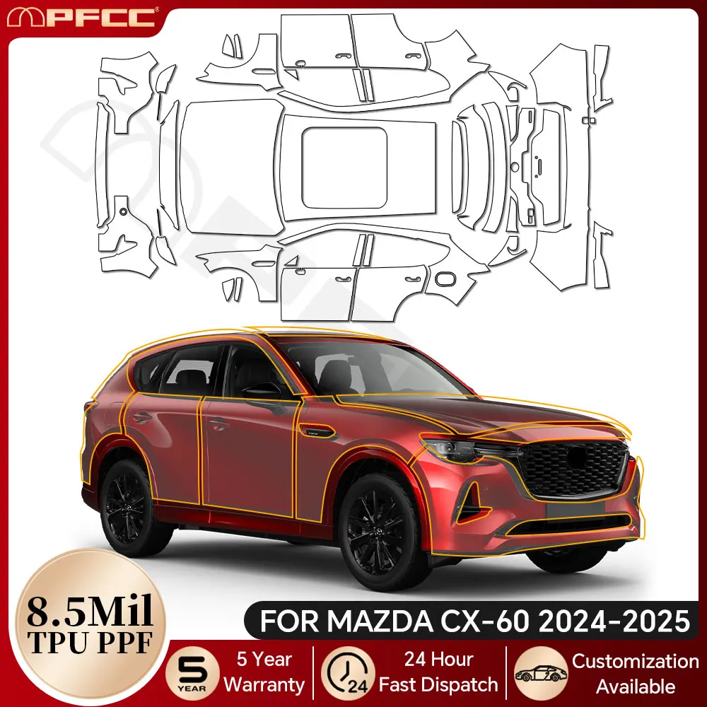 

For Mazda CX60 CX-60 2024 2025 Anti-Scratch TPU Paint Protection Film Pre-cut PPF Car Body Clear Bra Resistant Invisible Cover
