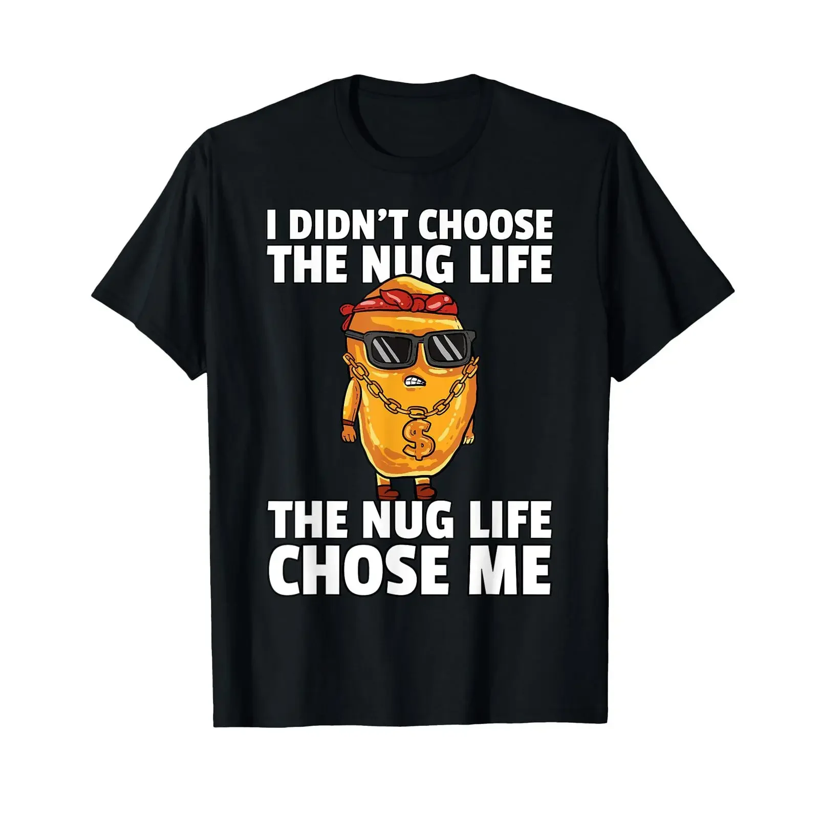 Chicken NuggeT T Shirt Nug Life Tenders Gangster Lovers vintage Washed Stretched homme Top For Everyday Wear Comfortable Casual