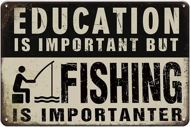 Vintage Fishing Metal Tin Sign 8 x 12 inch Funny Quote Wall Decor Lake House Cabin Man Cave Gifts for Men