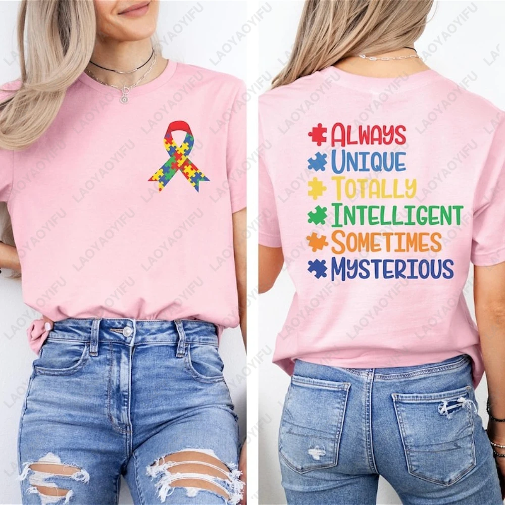 

Autism Puzzle Printed T-shirt Tops Always Unique Totally Intelligent Sometimes Mysterious Shirt Unisex Casual Style Tshirt