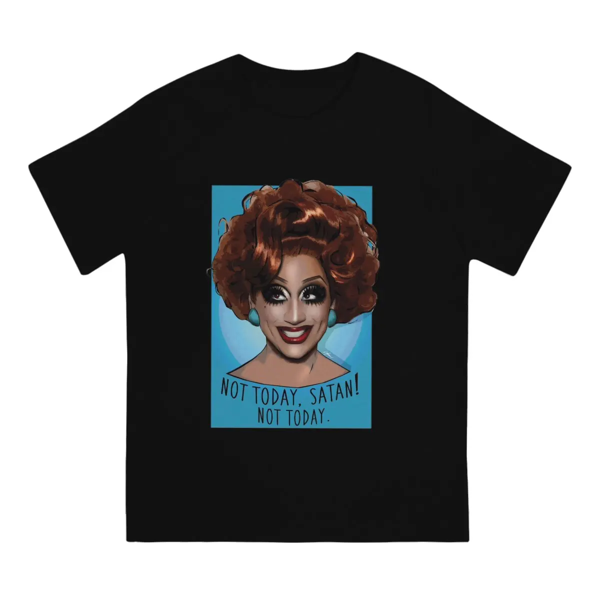 Men's Not Today Satan T Shirt RuPaul’s Drag Race Show 100% Cotton Tops Funny Short Sleeve O Neck Tees 4XL 5XL T-Shirt