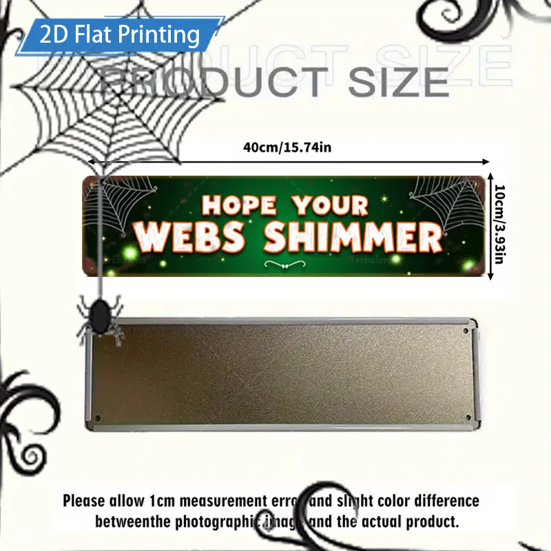 1 قطعة علامة معدنية، علامة طباعة مسطحة للهالوين مقاس 4 × 16 بوصة: "أمل شبكاتك لامعة" للديكور الاحتفالي #3