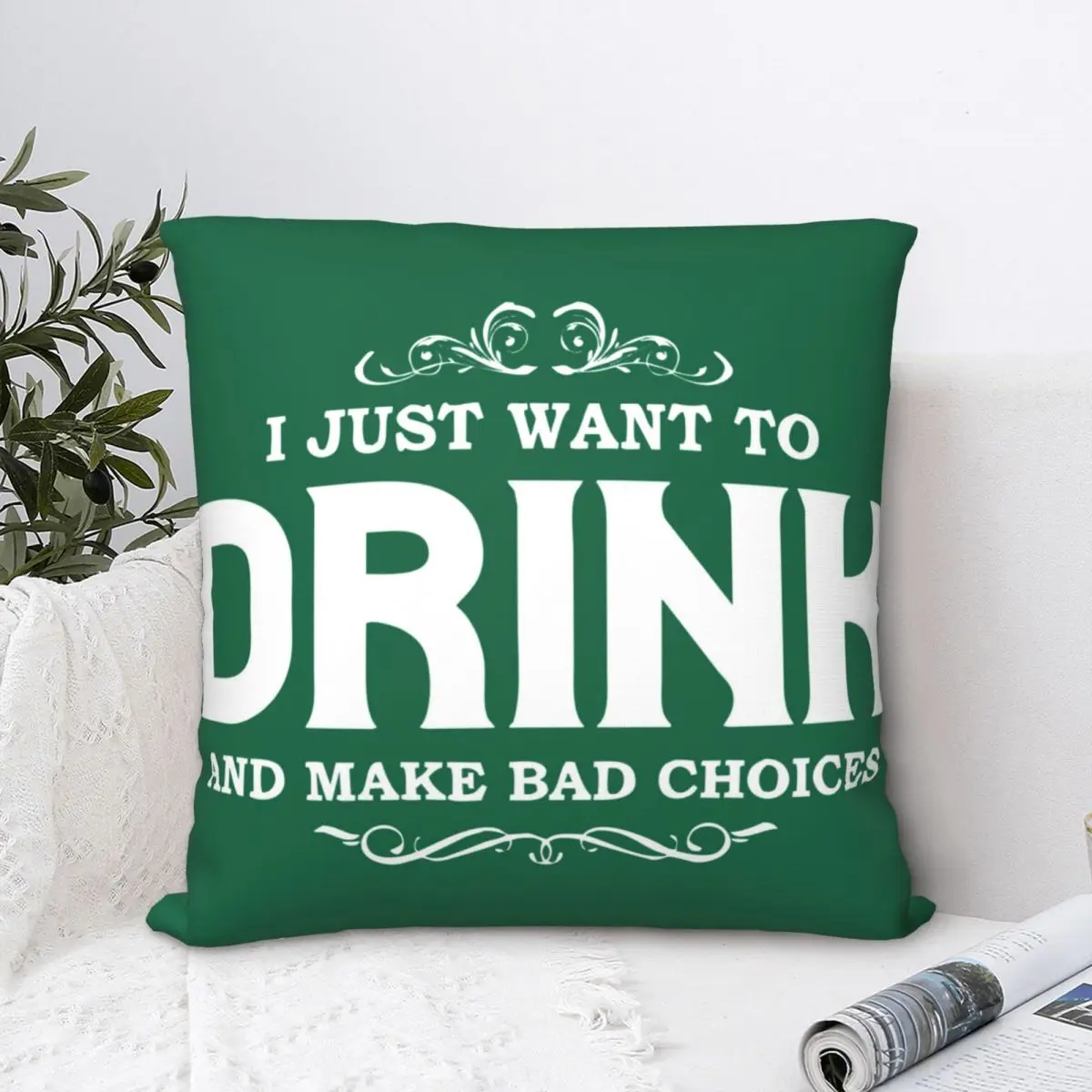 

I Just Want To Drink And Make Bad Choices Square Pillowcase Polyester Pillow Cover Velvet Cushion Decor Comfort Throw Pillow Car