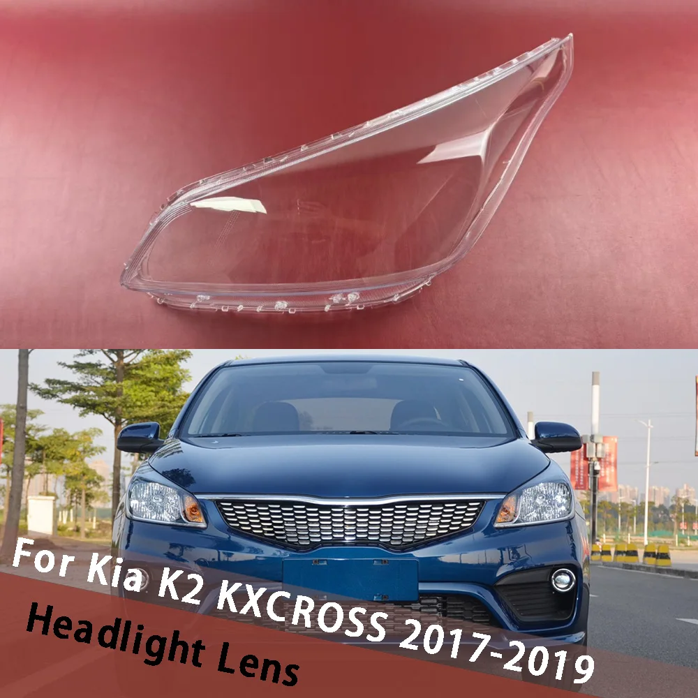 

For Kia K2 KXCROSS 2017 2018 2019 Car Headlamp Cover Auto Transparent Lampshade Lampcover Housing Lamp Shade Headlight Shell