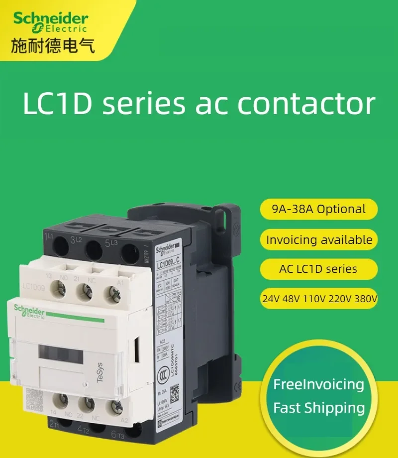 

Schneider contactor 220v AC Three-pole contactor 3P 3 Phase 3-Pole 50/60Hz LC1D25 LC1D32 LC1D38 Coil Voltage 24v 110V 220V 380