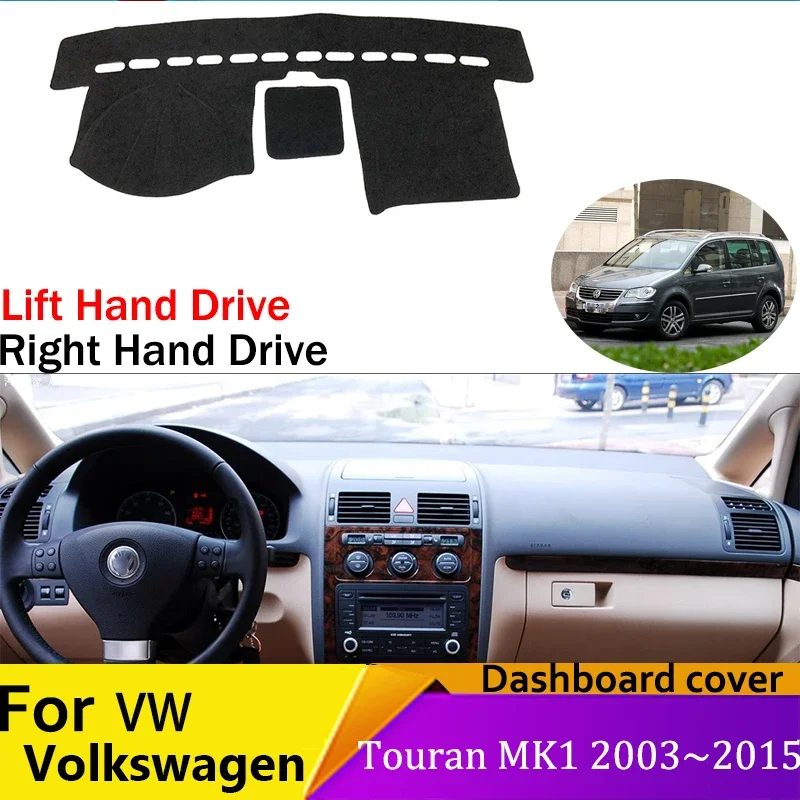 

car Anti-Slip Mat Dashboard Cover Pad For Touran MK1 2003~2015 Car Inner Anti-sun Anti-Slip car accessories 2004 2005 2006 2007