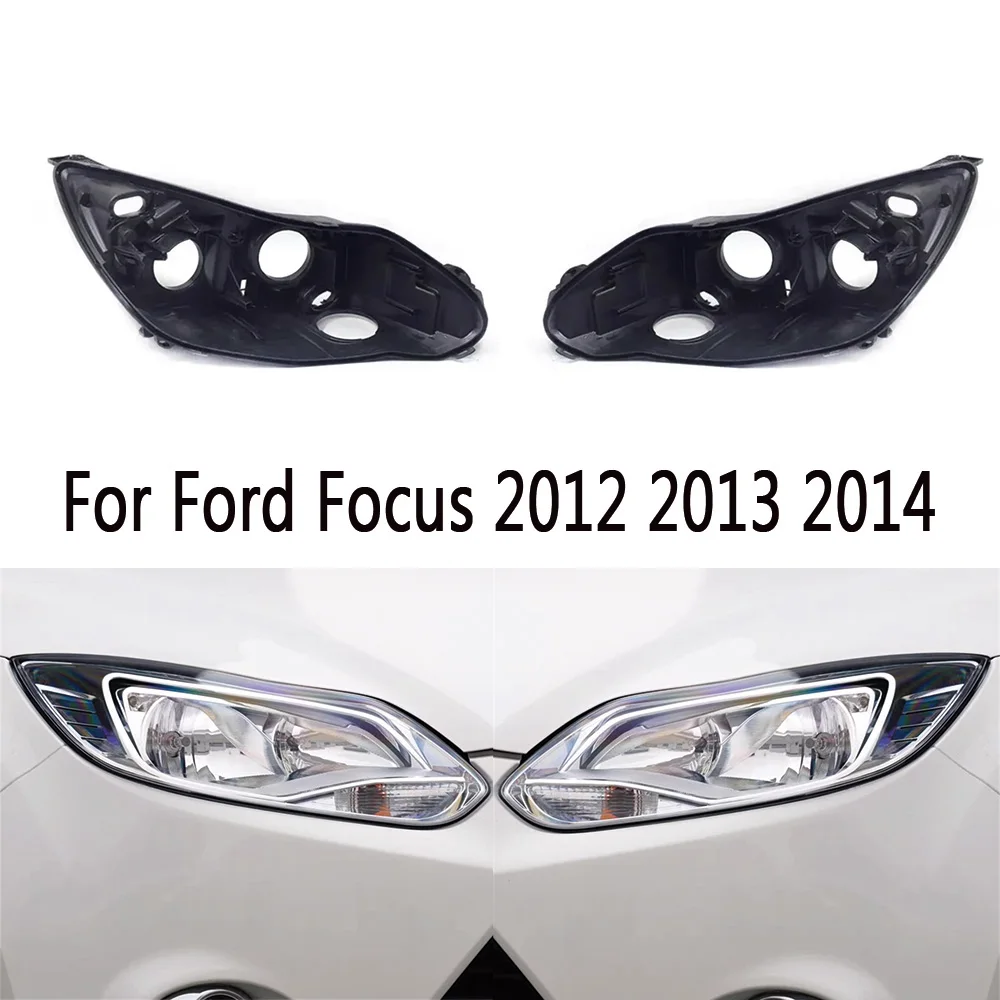 

For Ford Focus 2012 2013 2014 Headlight Base Headlamp House Car Rear Base Auto Headlight Back House