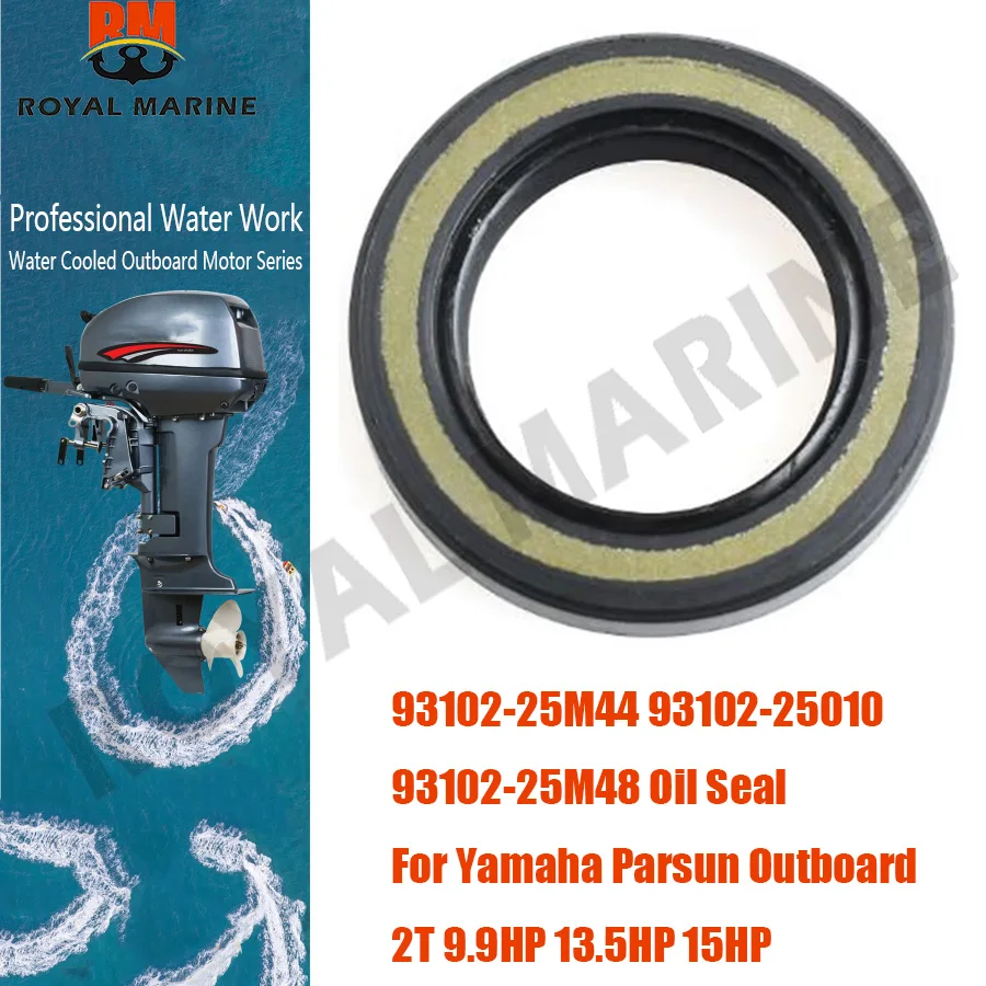 93102-25M44 Oil Seal For Yamaha Parsun Outboard 9.9HP 13.5HP 15HP 2T 25*38*7MM 93102-25010 93102-25M48 Boat Engine Part