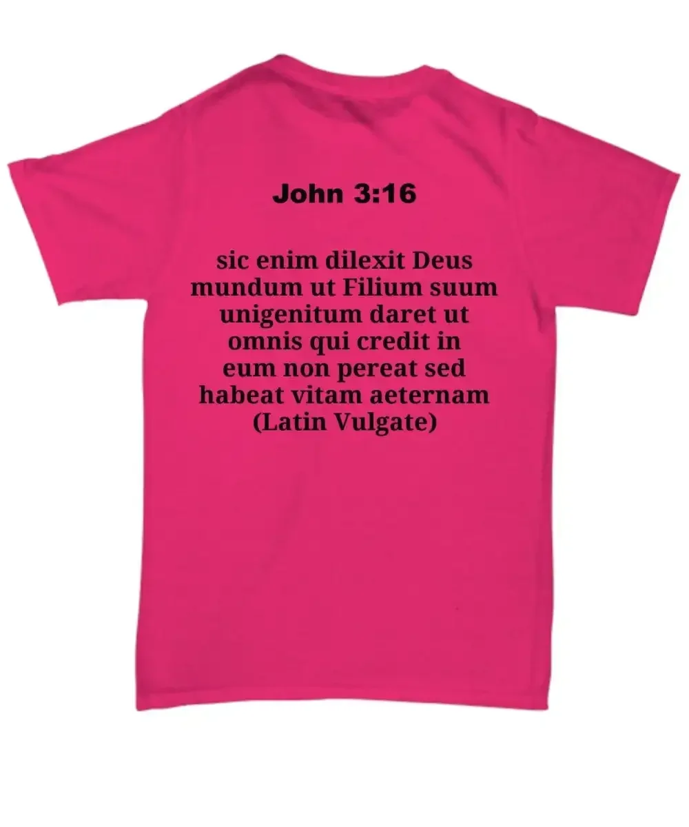 Camiseta con la frase de Juan 3:16: «Dios amó al mundo tanto que dio a su Hijo único». Versículo bíblico en inglés y latín. El amor de Dios.