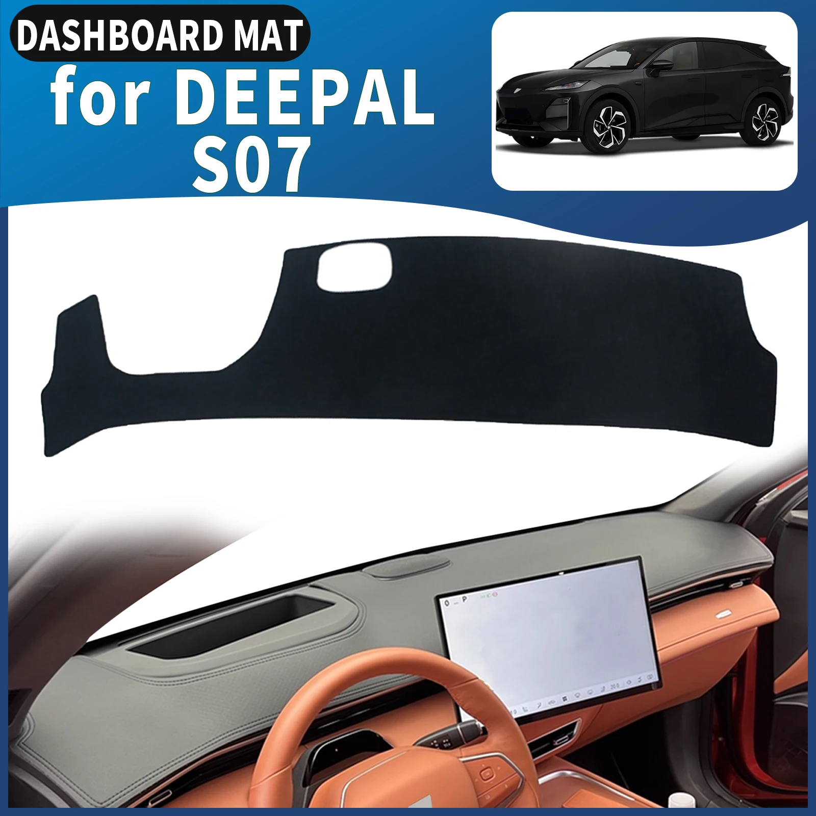 

fit for Changan CCAG DEEPAL S07 Dashmat Dashboard Cover Pad DashMat Sunshade Protective Carpet Car Accessories Leather