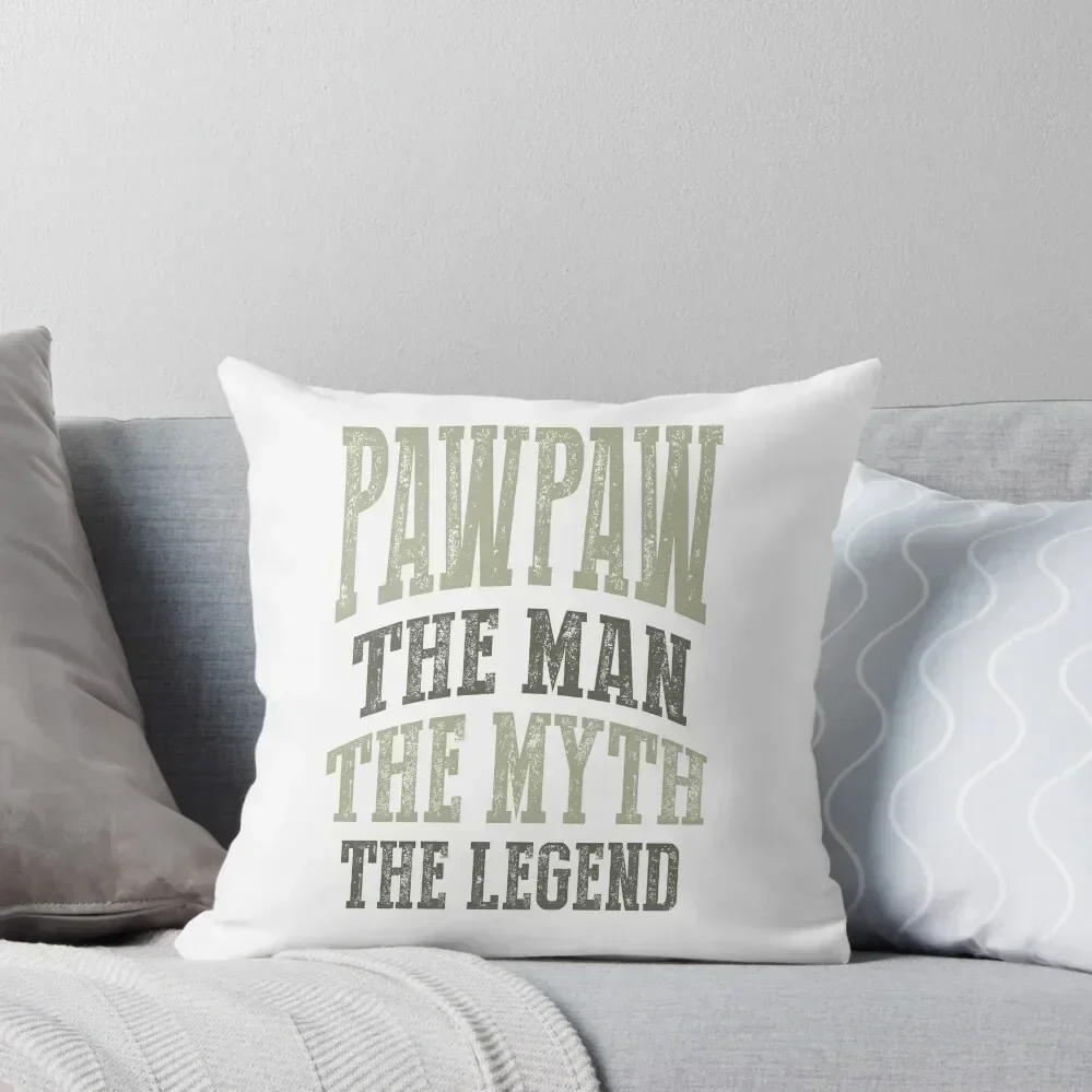 

Paw Paw The Man T-shirt Gift! Throw Pillow Sofa Decorative Covers christmas pillowcases Luxury Cushion Cover pillow