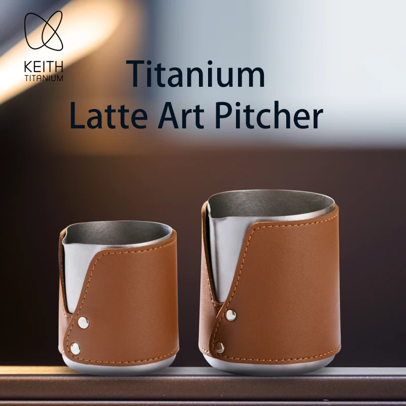KEITH Ultra-Light Titanium Latte Art Pitcher Barista Milk Frothing Jug with Leather Sleeve Alligator Spout Espresso Frothing Cup