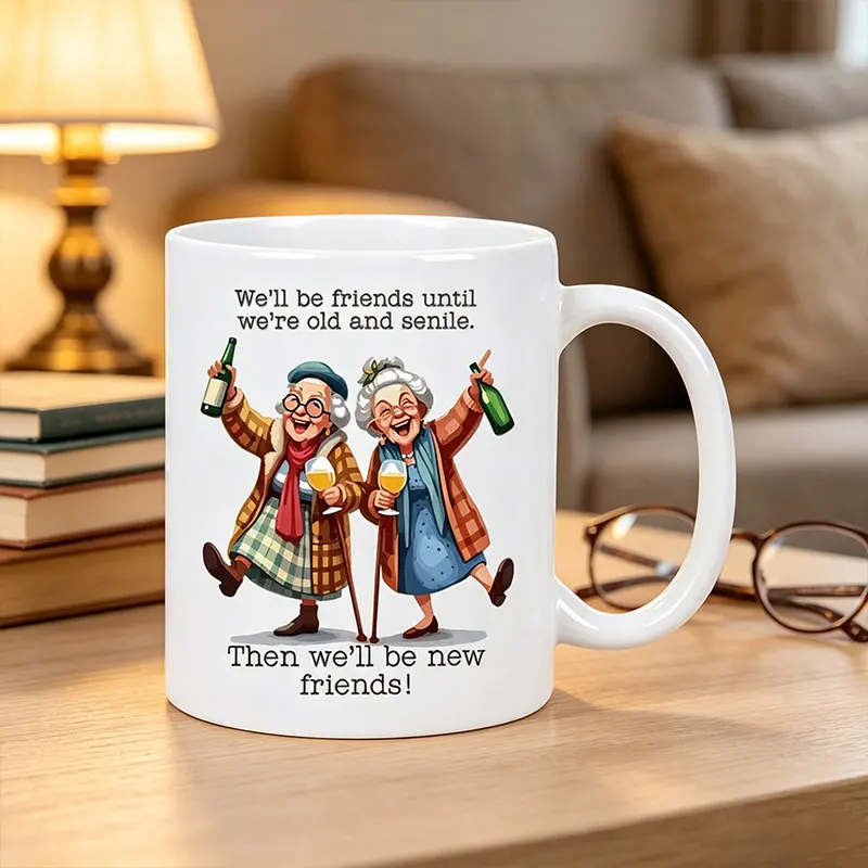 Old Friends Are Always Fun - Ceramic White Mugs to Celebrate Friendship with Humor and Wine