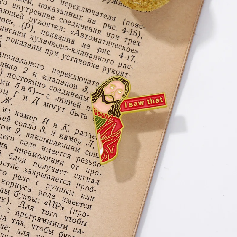 Christian Jesus i Saw That Enamel Pin Cartoon Collar Brooch Woman Lapel Badge for Jacket Backpack Jewelry Pins for Friends Gifts