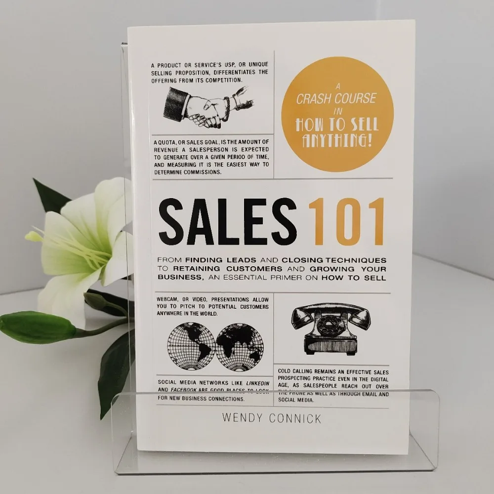 

Sales 101 Essential Guide - Prospecting To Closing | Consultative Selling Psychology Communication & Negotiation Skills Book