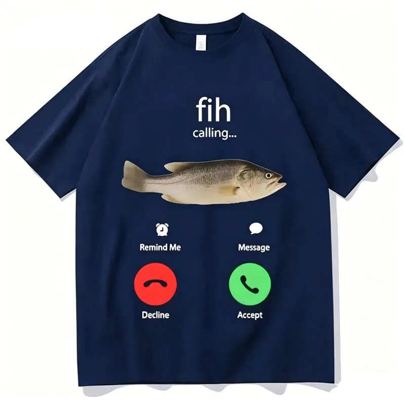 Fish Calling Funny Fishing T-Shirt Women Men Humor 'Fih Calling...' Graphic Tees Casual Short Sleeve Tops Fisherman Gift Tshirt