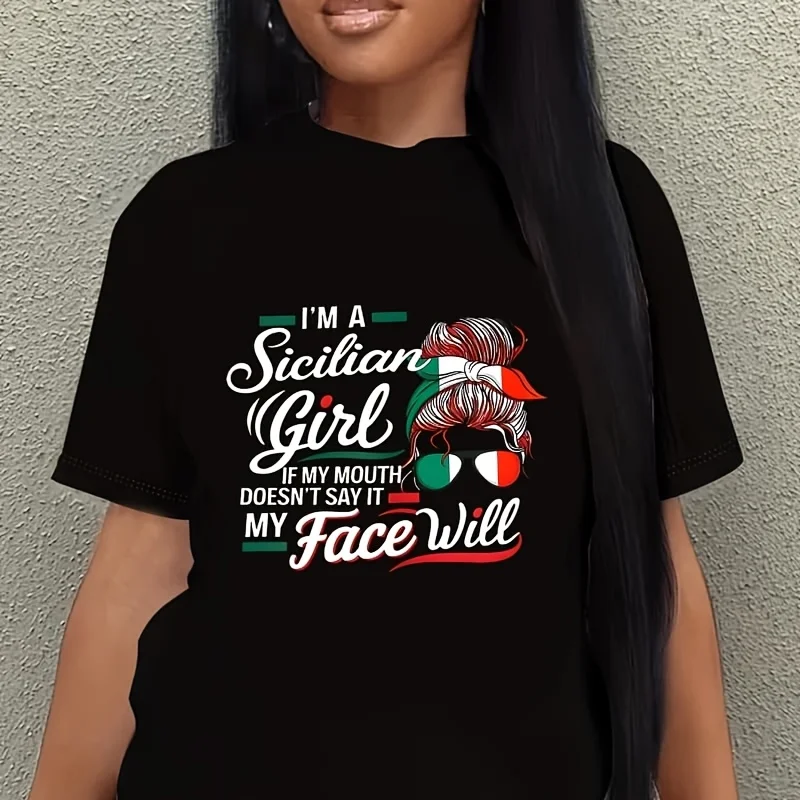 I'M a Sicilian Girl if My Mouth Doesn'T Say It My Face Will Women's Plus Size T-Shirt 100% Cotton 220g