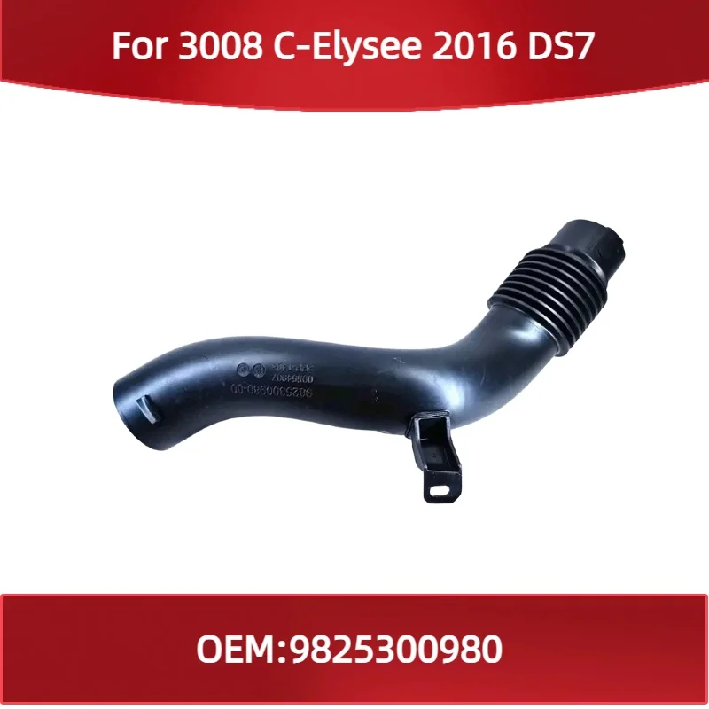 9825300980 Convient pour Peugeot 3008, Citroën C-Elysée 2016, DS7 1.6THP Tuyau de filtre à air, boîte de résonance, tuyau d'admission
