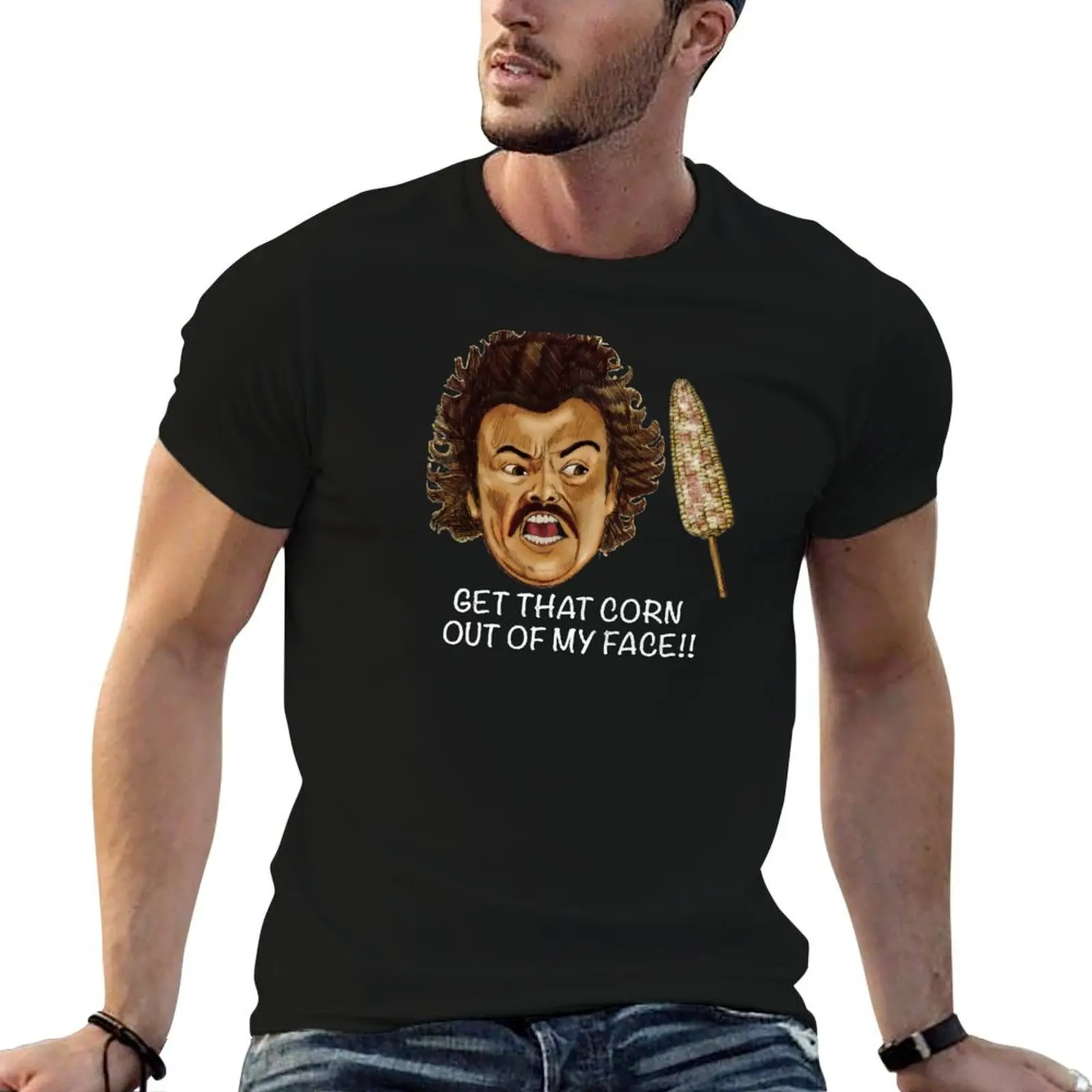 Get that Corn Out of My Face!! T-Shirt Plus Size Quick Dry Sports Tee