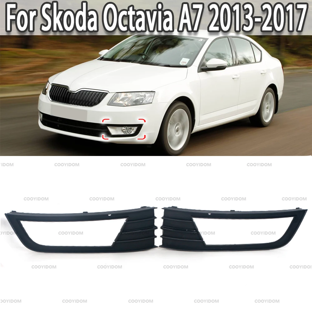 Car Front Bumper Lower Grille Trim Fog light Lamp Cover For Skoda Octavia A7 Sedan Combi 2013-2017