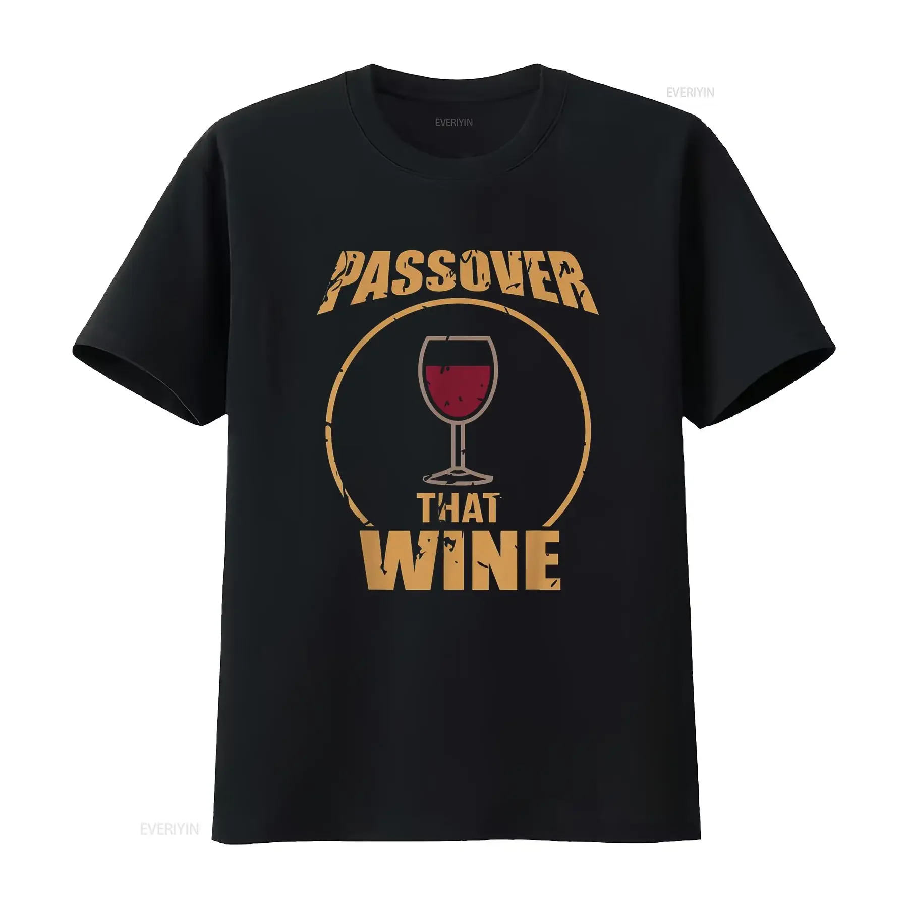 Passover That Wine Funny Pesach Jewish Holiday T Shirt vintage Washed Unisex Top For Everyday Wear Casual Comfortable Stretched